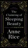 The Claiming of Sleeping Beauty book summary, reviews and download