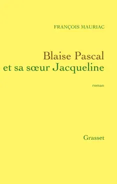 blaise pascal et sa soeur jacqueline book cover image