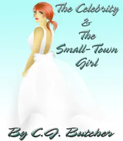 the celebrity and the small-town girl book cover image