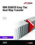 IBM DS8870 Easy Tier Heat Map Transfer reviews