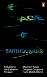 The Age of Earthquakes sinopsis y comentarios