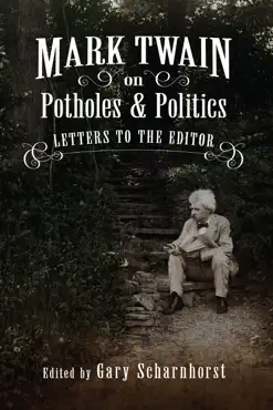 mark twain on potholes and politics book cover image