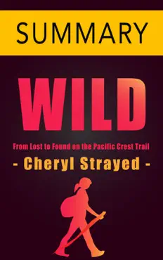 wild by cheryl strayed -- summary book cover image