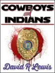 Cowboys and Indians synopsis, comments
