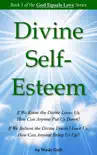 Divine Self-Esteem synopsis, comments