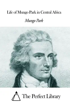 life of mungo park in central africa book cover image