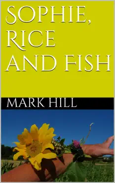 sophie, rice and fish book cover image
