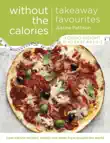 Takeaway Favourites Without the Calories synopsis, comments