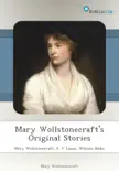 Mary Wollstonecraft's Original Stories sinopsis y comentarios