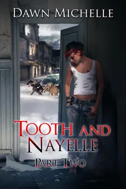 tooth and nayelle - part two book cover image