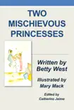 Two Mischievous Princesses sinopsis y comentarios