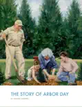 The Story of Arbor Day reviews