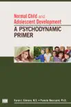 Normal Child and Adolescent Development synopsis, comments
