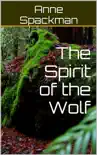 The Spirit of the Wolf synopsis, comments