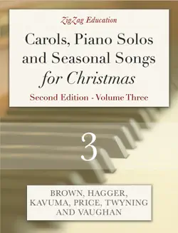 carols, piano solos and seasonal songs for christmas - volume three book cover image