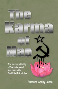 the karma of mao: the incompatibility of socialism and marxism with buddhist principles book cover image