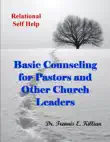 Basic Counseling for Pastors and Other Church Leaders synopsis, comments