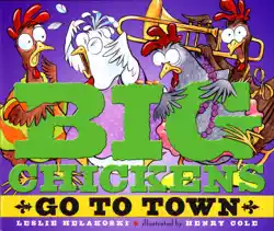big chickens go to town imagen de la portada del libro