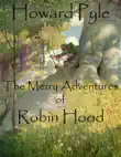 The Merry Adventures of Robin Hood synopsis, comments