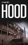 Hood No. 1 synopsis, comments