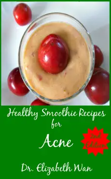 healthy smoothie recipes for acne 2nd edition book cover image