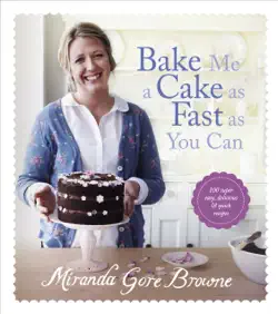 bake me a cake as fast as you can book cover image