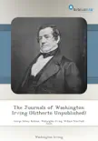 The Journals of Washington Irving (Hitherto Unpublished) sinopsis y comentarios