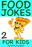 Food Jokes For Kids synopsis, comments