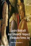 Sandro Botticelli And Simonetta Vespucci In Renaissance Florence, Italy synopsis, comments