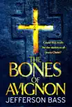 The Bones of Avignon sinopsis y comentarios