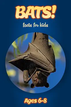 facts about bats for kids 6-8 book cover image