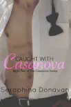 Caught With Casanova synopsis, comments