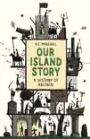 Our Island Story synopsis, comments