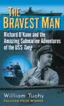 The Bravest Man synopsis, comments