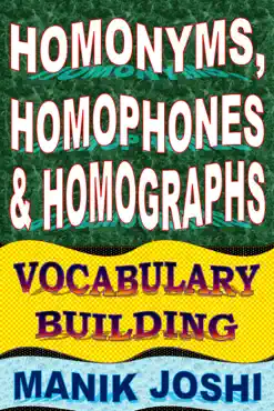 homonyms, homophones and homographs: vocabulary building book cover image