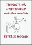 Thoughts on Underwear and other Essentials synopsis, comments