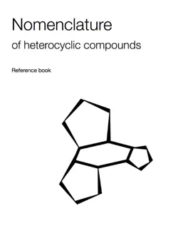 nomenclature of heterocyclic compounds imagen de la portada del libro