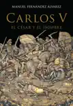 Carlos V, el césar y el hombre sinopsis y comentarios