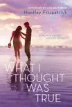 What I Thought Was True e-book