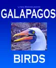 Galapagos Birds: Wildlife Photographs from Ecuador’s Galapagos Archipelago, the Encantadas or Enchanted Isles, with words of Herman Melville, Charles Darwin, and HMS Beagle Captain Robert FitzRoy sinopsis y comentarios
