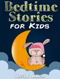 Bedtime Stories for Kids book summary, reviews and download