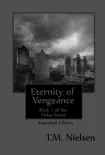 Eternity of Vengeance (Extended Edition): Book 7 of the Heku Series sinopsis y comentarios