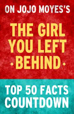 the girl you left behind by jojo moyes: top 50 facts countdown book cover image