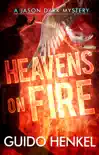 Heavens on Fire synopsis, comments