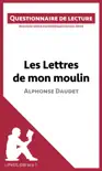 Les Lettres de mon moulin d'Alphonse Daudet sinopsis y comentarios