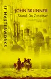 Stand On Zanzibar sinopsis y comentarios