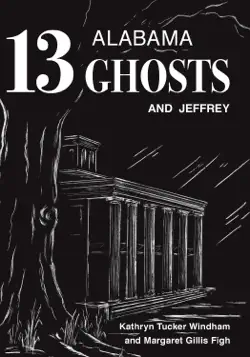 thirteen alabama ghosts and jeffrey book cover image