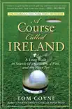 A Course Called Ireland synopsis, comments