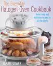 The Everyday Halogen Oven Cookbook synopsis, comments