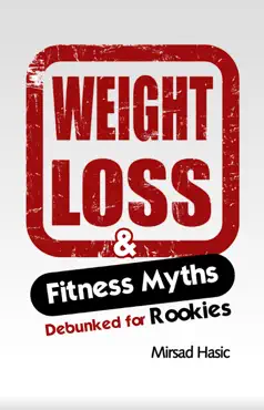 fitness and weight loss myths busted for rookies book cover image